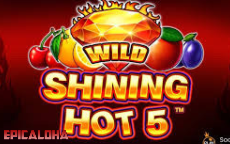 shining hot 5